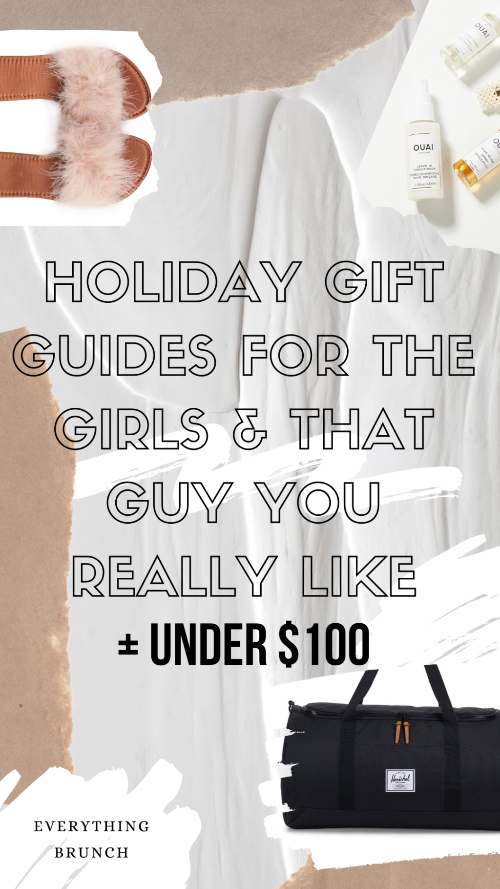 HOLIDAY GIFT GUIDES FOR THE GIRLS & THAT GUY YOU REALLY LIKE + UNDER $100